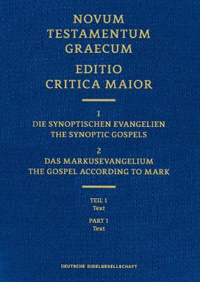 The Gospel of Mark, Editio Critica Maior 2.1 (Hardcover)