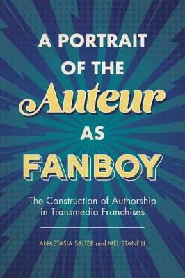 A Portrait of the Auteur as Fanboy