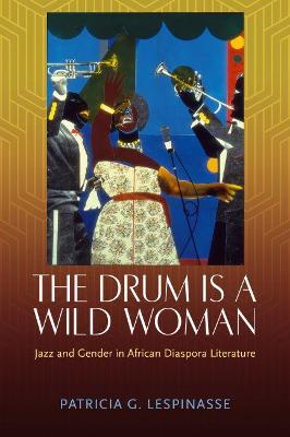 Drum Is a Wild Woman