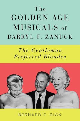 Golden Age Musicals of Darryl F. Zanuck