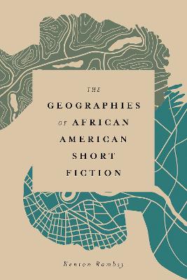 The Geographies of African American Short Fiction