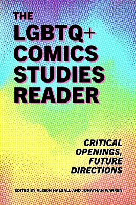 The LGBTQ+ Comics Studies Reader