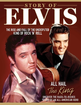 The Story of Elvis