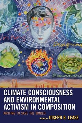 Climate Consciousness and Environmental Activism in Composition