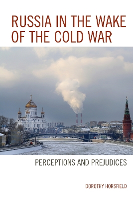 Russia in the Wake of the Cold War