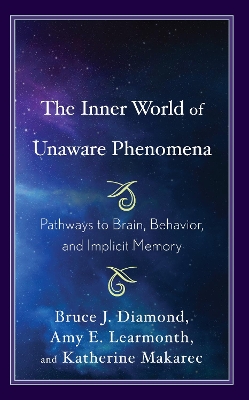 Inner World of Unaware Phenomena