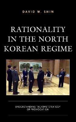 Rationality in the North Korean Regime
