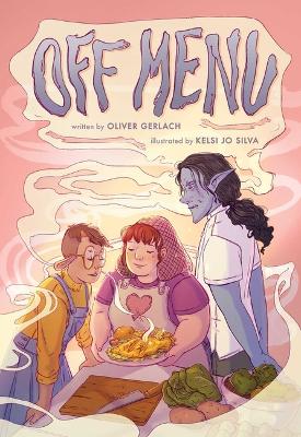 Off Menu: A Graphic Novel