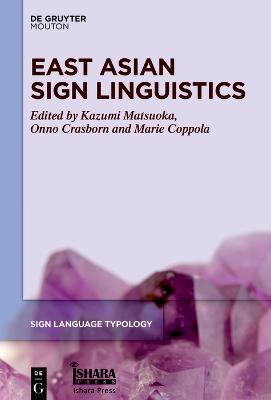 East Asian Sign Linguistics