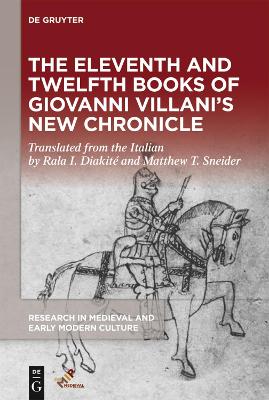 Eleventh and Twelfth Books of Giovanni Villani's "New Chronicle"