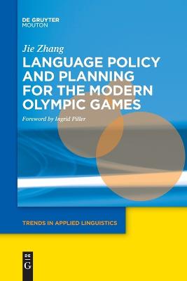 Language Policy and Planning for the Modern Olympic Games