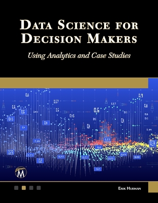 Data Science for Decision Makers