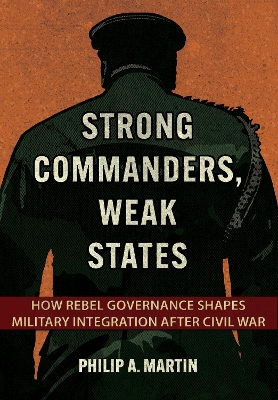 Strong Commanders, Weak States