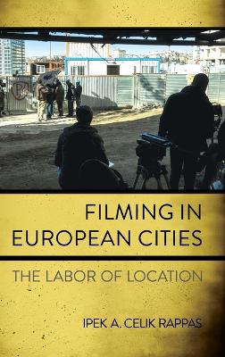 Filming in European Cities