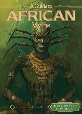 A Guide to African Myths