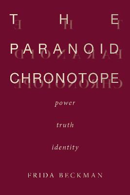 Paranoid Chronotope