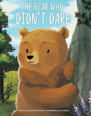 Bear Who Didn't Dare