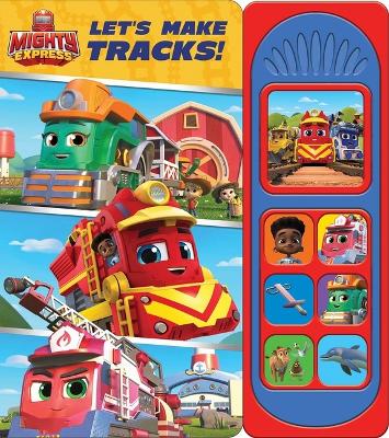 Mighty Express: Let's Make Tracks! Sound Book