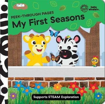 Baby Einstein: My First Seasons Peek-Through Pages