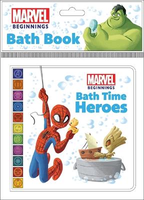 Marvel Beginnings: Bath Time Heroes Bath Book