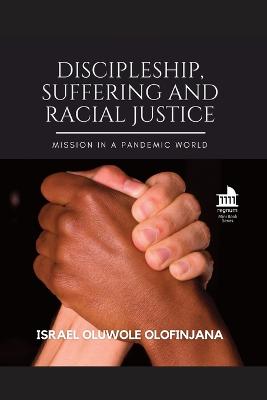 Discipleship, Suffering and Racial Justice