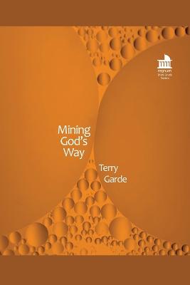 Mining God's Way