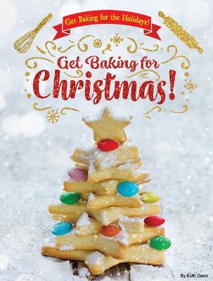 Get Baking for Christmas!