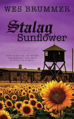 Stalag Sunflower