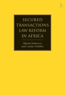 Secured Transactions Law Reform in Africa