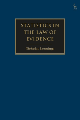 Statistics in the Law of Evidence