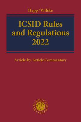 ICSID Rules and Regulations 2022