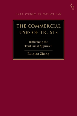 The Commercial Uses of Trusts