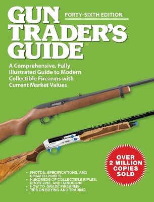 Gun Trader's Guide, Forty-Sixth Edition