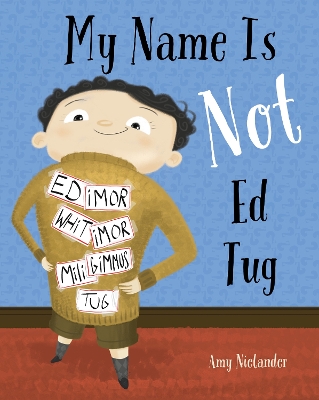 My Name is Not Ed Tug