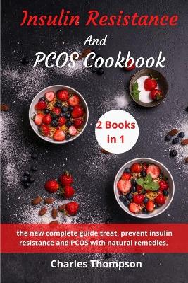 Insulin Resistance And Pcos Cookbook