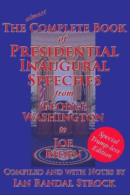 The Complete Book of Presidential Inaugural Speeches