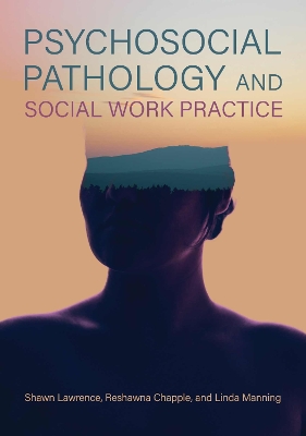 Psychosocial Pathology and Social Work Practice