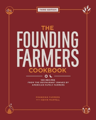 The Founding Farmers Cookbook, Third Edition