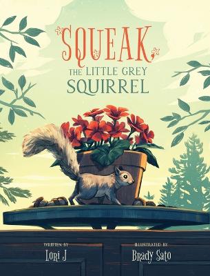 Squeak, The Little Grey Squirrel