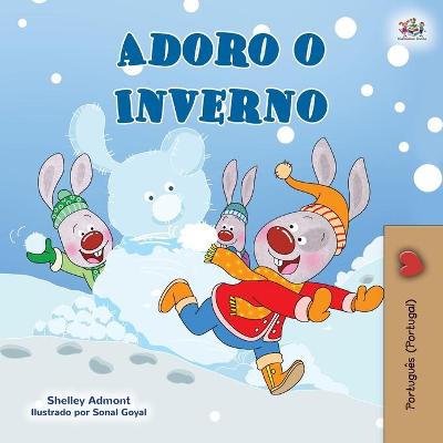 I Love Winter (Portuguese Book for Kids- Portugal)