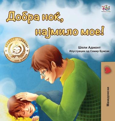 Goodnight, My Love! (Macedonian Book for Kids)