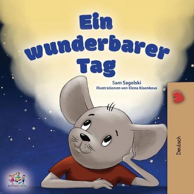 Wonderful Day (German Book for Kids)