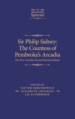Sir Philip Sidney: the Countess of Pembroke's Arcadia