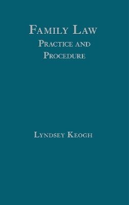 Family Law: Practice and Procedure