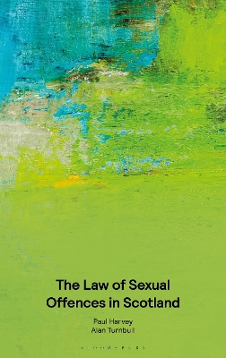 The Law of Sexual Offences in Scotland