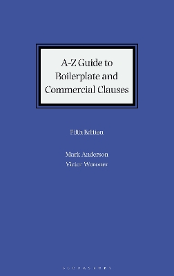 A-Z Guide to Boilerplate and Commercial Clauses