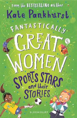 Fantastically Great Women Sports Stars and their Stories