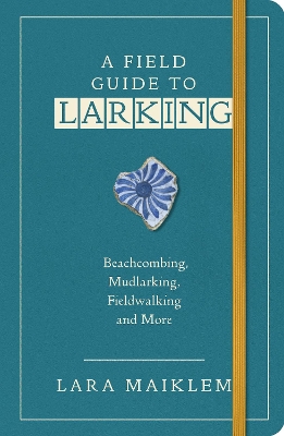 Field Guide to Larking
