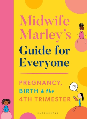 Midwife Marley's Guide For Everyone