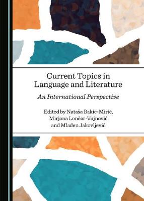 Current Topics in Language and Literature